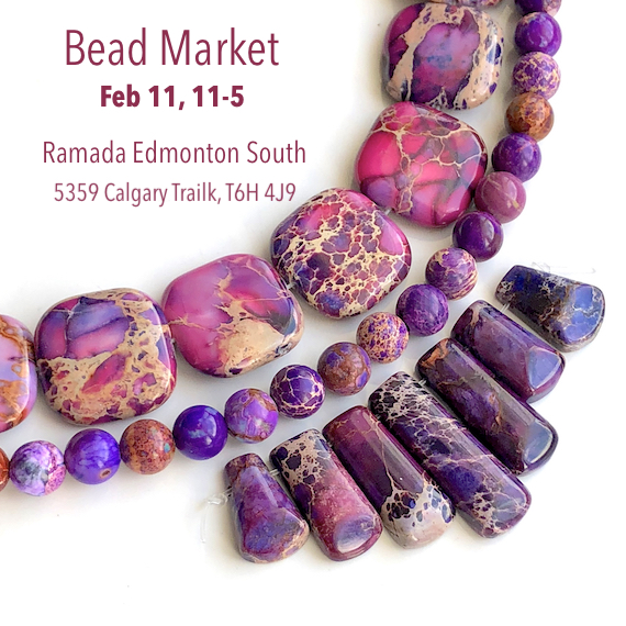 Bead Market Edmonton, Feb 11, 2023